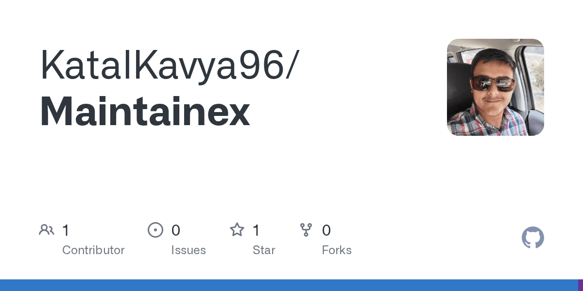 GitHub repository preview for KatalKavya96/Maintainex